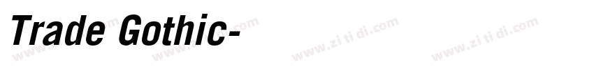 Trade Gothic字体转换 Trade Gothic字体转换